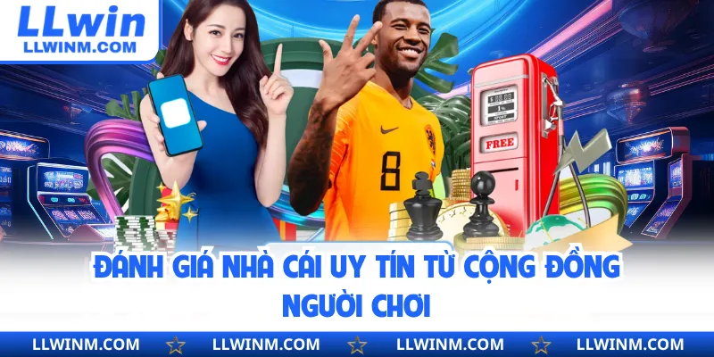 Đánh giá nhà cái uy tín từ cộng đồng người chơi