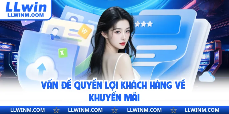 Vấn đề quyền lợi khách hàng về khuyến mãi